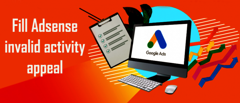 Fill Adsense invalid activity appeal